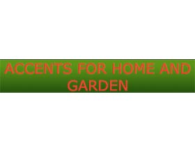 家庭花园 ,Accents For Home And Garden