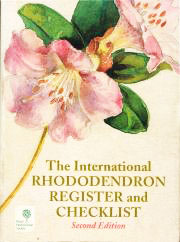 国际杜鹃花属名册和登记表2004版 The International Rhododendron Register and Checklist Second Edition 2004