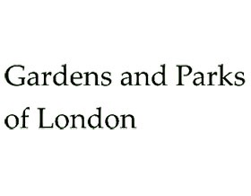 伦敦的花园和公园 Gardens and Parks of London