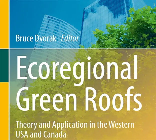 Ecoregional Green Roofs: Theory and Application in the Western USA and Canada