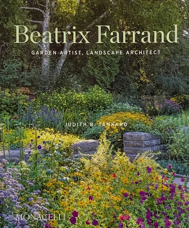 Beatrix Farrand: Garden Artist, Landscape Architect