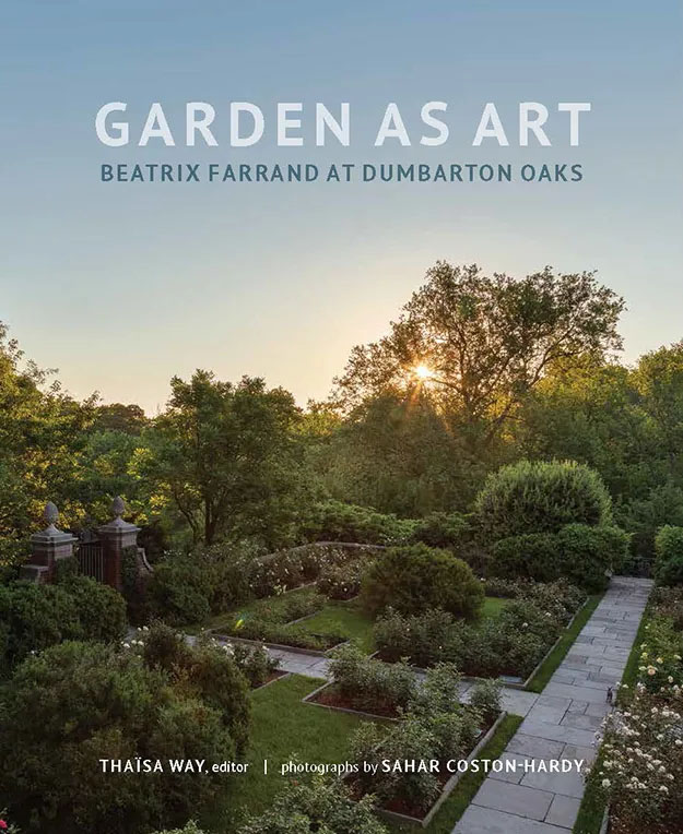 Garden as Art: Beatrix Farrand at Dumbarton Oaks