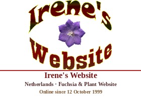 Irene's Website - Fuchsia and plant hobby website from Netherlands